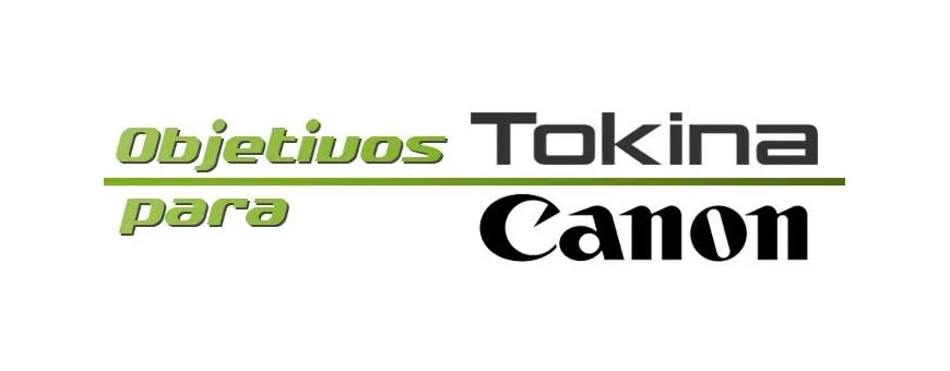 Tokina lenses for Canon cameras