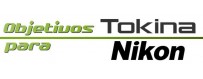 Tokina lenses for Nikon cameras