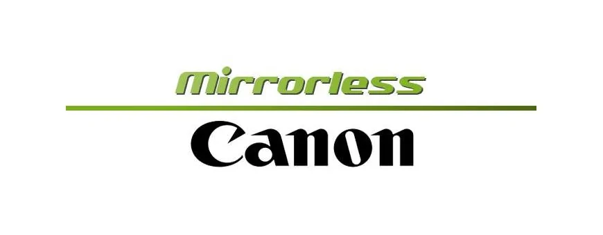 Cámaras Mirrorless Canon | Ganga Electrónica