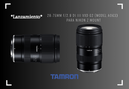 Lanzamiento del TAMRON 28-75mm F2.8 G2 para montura Nikon Z